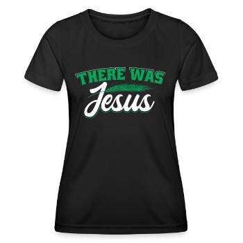 Il y avait Jésus - T-shirt sport Femme - noir - Devant - AI Model Female 172 light (172cm)