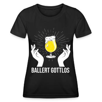 Ballert Gottlos Bier Saufen Biere Biergarten - Frauen Funktions-T-Shirt - Schwarz - Vorne - AI Model Female 172 light (172cm)