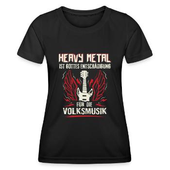 Heavy Metal Gottes Entschädigung für Volksmusik - Frauen Funktions-T-Shirt - Schwarz - Vorne - AI Model Female 172 light (172cm)
