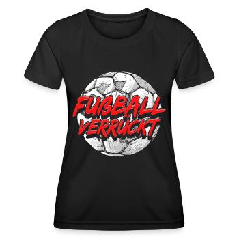 Fußball Verrückt Fußballer Geschenke Lustig - Frauen Funktions-T-Shirt - Schwarz - Vorne - AI Model Female 172 light (172cm)