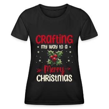 Craft my way to Merry Christmas - Women's Functional T-Shirt - black - Front - AI Model Female 172 light (172cm)