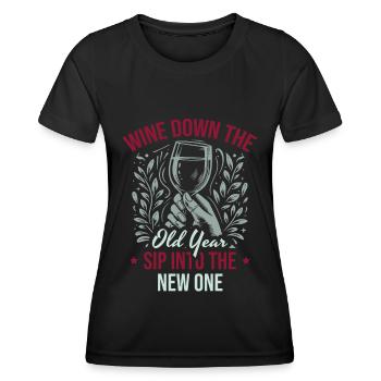 Wine in the old year sipping on new year new year - Women's Functional T-Shirt - black - Front - AI Model Female 172 light (172cm)