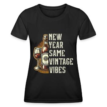 New Year Same Vintage Vibe, Wine Lovers - Women's Functional T-Shirt - black - Front - AI Model Female 172 light (172cm)