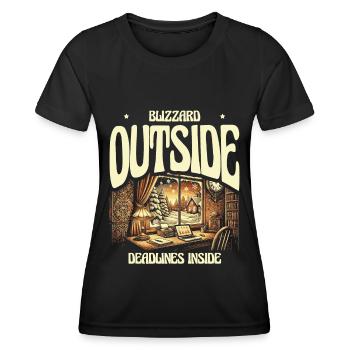 Blizzard Outside Deadlines Inside Winter Work Life - Women's Functional T-Shirt - black - Front - AI Model Female 172 light (172cm)