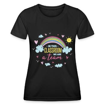 In This Classroom We Are A Team - Women's Functional T-Shirt - black - Front - AI Model Female 172 light (172cm)