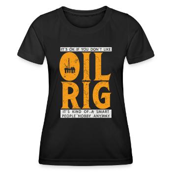 Ce n’est pas grave si vous n’aimez pas Oil Rig... - T-shirt sport Femme - noir - Devant - AI Model Female 172 light (172cm)