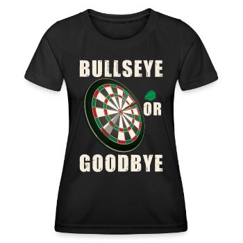 Bullseye ou au revoir | Joueur de fléchettes - T-shirt sport Femme - noir - Devant - AI Model Female 172 light (172cm)