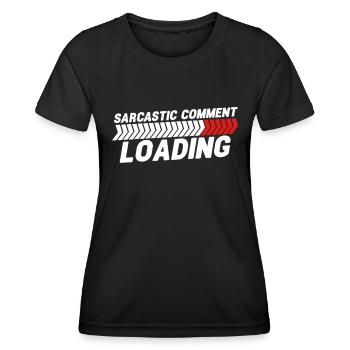 Chargement de commentaires sarcastiques - veuillez patienter - T-shirt sport Femme - noir - Devant - AI Model Female 172 light (172cm)