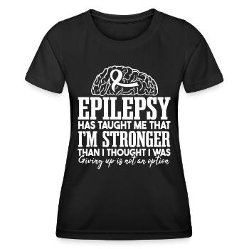 Epilepsie hat mich gelehrt | Epilepsie-Krieger - Frauen Funktions-T-Shirt - Schwarz - Vorne - AI Model Female 172 light (172cm)
