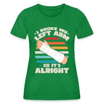 Bras cassé drôle - T-shirt sport Femme - vert - Devant - AI Model Female 172 dark (172cm)