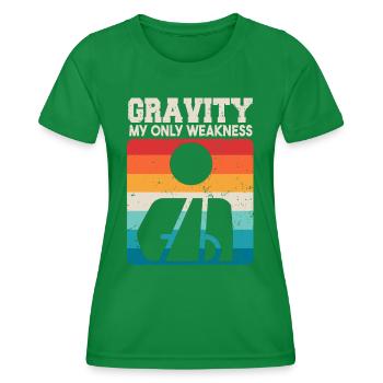 Schwerkraft Meine einzige Schwäche - Frauen Funktions-T-Shirt - Kelly Green - Vorne - AI Model Female 172 dark (172cm)