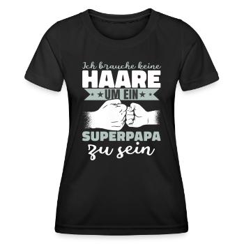 Ich brauche keine Haare um ein Superpapa zu sein - Frauen Funktions-T-Shirt - Schwarz - Vorne - AI Model Female 172 light (172cm)