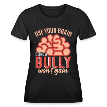 Ein Tyrann zu sein wird nicht gewinnen - Frauen Funktions-T-Shirt - Schwarz - Vorne - AI Model Female 172 light (172cm)