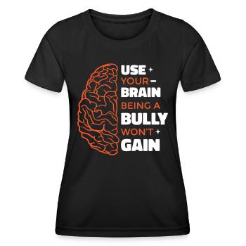 Ein Tyrann zu sein wird nicht gewinnen - Frauen Funktions-T-Shirt - Schwarz - Vorne - AI Model Female 172 light (172cm)