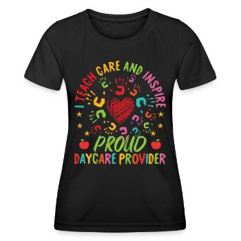 Proud Daycare Provider - Women's Functional T-Shirt - black - Front - AI Model Female 172 light (172cm)