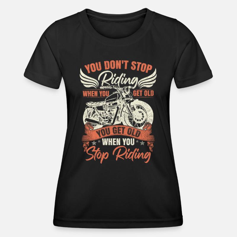 Funny Biker Quote Motorcycle - Women's Functional T-Shirt - black
