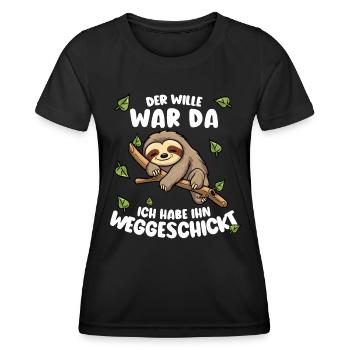 Faultier Lustiger Spruch: Der Wille war da - Frauen Funktions-T-Shirt - Schwarz - Vorne - AI Model Female 172 light (172cm)