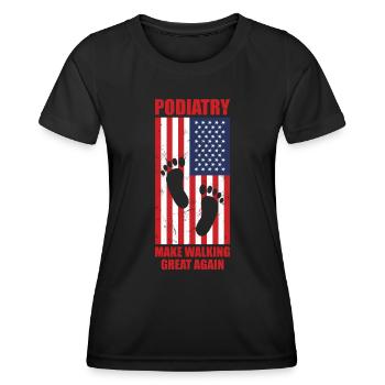 Podiatrist Pedicure Podiatry Gifts - Women's Functional T-Shirt - black - Front - AI Model Female 172 light (172cm)