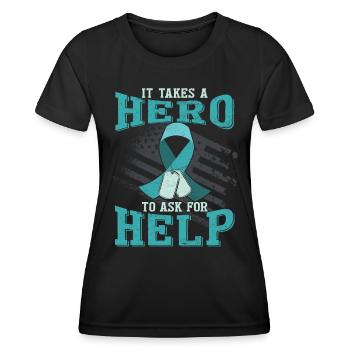 Es braucht einen Helden, um um Hilfe zu bitten - Frauen Funktions-T-Shirt - Schwarz - Vorne - AI Model Female 172 light (172cm)