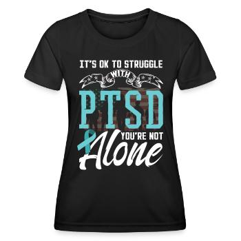 It's Ok To Struggle With PTSD - Women's Functional T-Shirt - black - Front - AI Model Female 172 light (172cm)