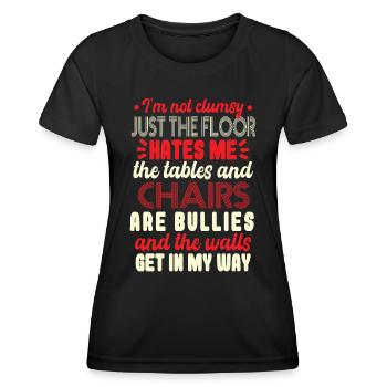Funny Saying Clumsy Quote - Women's Functional T-Shirt - black - Front - AI Model Female 172 light (172cm)
