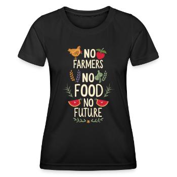 No Farmers No Food No Future Bauer Landwirt - Frauen Funktions-T-Shirt - Schwarz - Vorne - AI Model Female 172 light (172cm)
