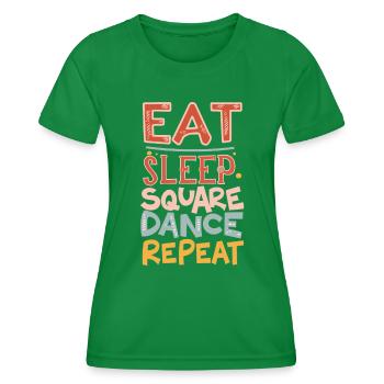 Eat Sleep Square Dance Repeat - Frauen Funktions-T-Shirt - Kelly Green - Vorne - AI Model Female 172 dark (172cm)