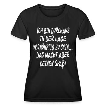 Ich bin durchaus in der Lage Vernünftig zu sein - Frauen Funktions-T-Shirt - Schwarz - Vorne - AI Model Female 172 light (172cm)