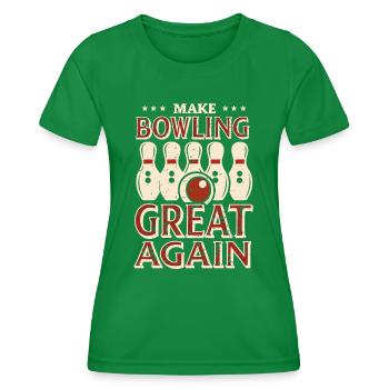 Make Bowling Great Again - Bowling Ball Pin - T-shirt sport Femme - vert - Devant - AI Model Female 172 dark (172cm)