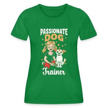 Passionate Dog Trainer Hunde Trainerin - Frauen Funktions-T-Shirt - Kelly Green - Vorne - AI Model Female 172 dark (172cm)