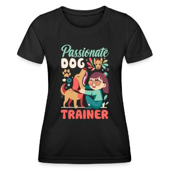 Passionate Dog Trainer Hunde Trainerin - Frauen Funktions-T-Shirt - Schwarz - Vorne - AI Model Female 172 light (172cm)