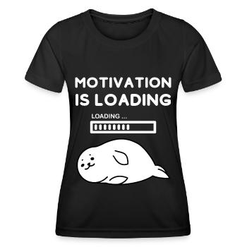 motivation loaded funny saying tired gift - Women's Functional T-Shirt - black - Front - AI Model Female 172 light (172cm)