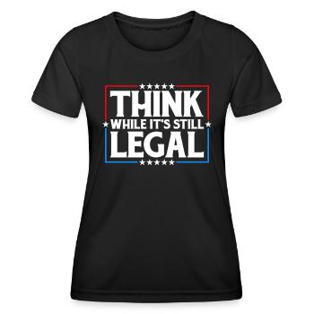 Denken Sie nach, solange es sich noch um juristisches kritisches Denken handelt - Frauen Funktions-T-Shirt - Schwarz - Vorne - AI Model Female 172 light (172cm)