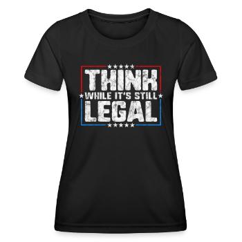 Penser tant qu’il s’agit encore d’une pensée critique légale - T-shirt sport Femme - noir - Devant - AI Model Female 172 light (172cm)