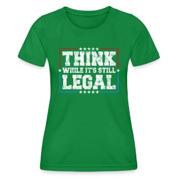 Penser tant qu’il s’agit encore d’une pensée critique légale - T-shirt sport Femme - vert - Devant - AI Model Female 172 dark (172cm)