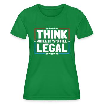 Penser tant qu’il s’agit encore d’une pensée critique légale - T-shirt sport Femme - vert - Devant - AI Model Female 172 dark (172cm)