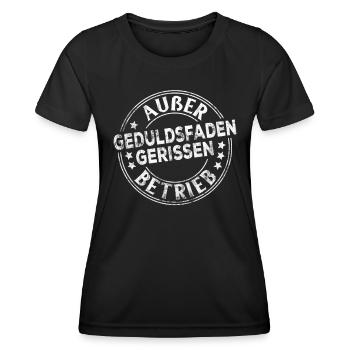 Außer Betrieb Geduldsfaden Gerissen Keine Geduld - Frauen Funktions-T-Shirt - Schwarz - Vorne - AI Model Female 172 light (172cm)