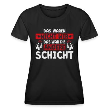Das Waren Nicht Wir Andere Schicht Schichtarbeiter - T-shirt sport Femme - noir - Devant - AI Model Female 172 light (172cm)