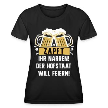 Schützenfest Hofstaat Spruch Zapft, ihr Narren - Frauen Funktions-T-Shirt - Schwarz - Vorne - AI Model Female 172 light (172cm)