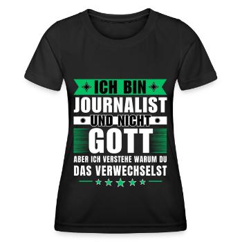 Ich bin Journalist und nicht Gott - Frauen Funktions-T-Shirt - Schwarz - Vorne - AI Model Female 172 light (172cm)