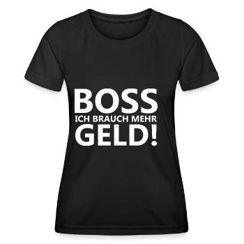 Boss ich brauch mehr Geld - lustiger Spruch - Frauen Funktions-T-Shirt - Schwarz - Vorne - AI Model Female 172 light (172cm)