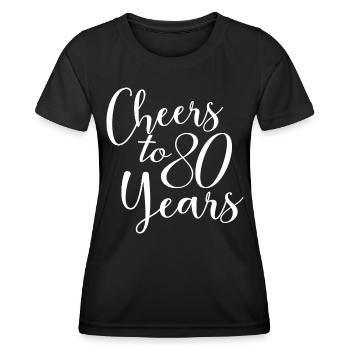 Prost zum 80-jährigen Jubiläum des 80. Geburtstags - Frauen Funktions-T-Shirt - Schwarz - Vorne - AI Model Female 172 light (172cm)