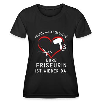 Alles wird schön - Friseurin Geschenk Frisöse - Frauen Funktions-T-Shirt - Schwarz - Vorne - AI Model Female 172 light (172cm)
