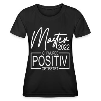 Master 2022 Abschluss Ich wurde positiv getestet - Frauen Funktions-T-Shirt - Schwarz - Vorne - AI Model Female 172 light (172cm)