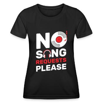 No Song Requests Please Drôle DJ musique boîte de nuit - T-shirt sport Femme - noir - Devant - AI Model Female 172 light (172cm)