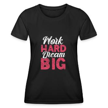Motivation Motivieren Karriere Spruch Geschenk - Frauen Funktions-T-Shirt - Schwarz - Vorne - AI Model Female 172 light (172cm)