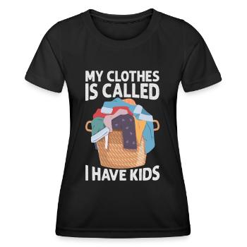 My Clothes Is Called I Have Kids - Funny Parents - - Frauen Funktions-T-Shirt - Schwarz - Vorne - AI Model Female 172 light (172cm)