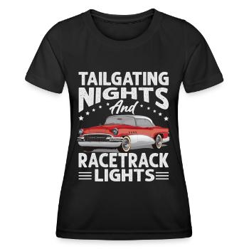 Tailgating Nights And Racetrack Lights - Racing - - Women's Functional T-Shirt - black - Front - AI Model Female 172 light (172cm)