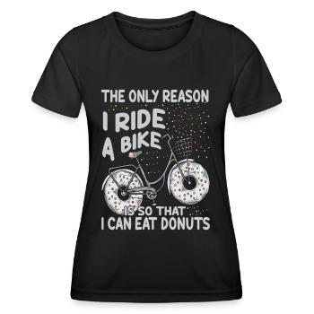 The Only Reason I Ride A Bike Is So That I Can Eat - Frauen Funktions-T-Shirt - Schwarz - Vorne - AI Model Female 172 light (172cm)