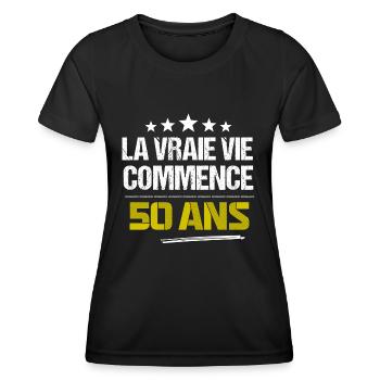 La vraie vie commence 50 ans - T-shirt sport Femme - noir - Devant - AI Model Female 172 light (172cm)